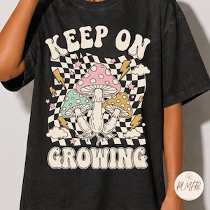 Keep On Growing PNG, Retro Mushroom Clipart, DTF Art