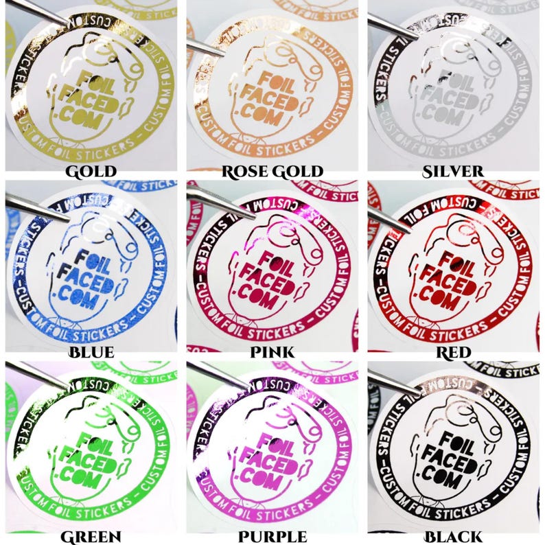 May include: Nine circular stickers in various colors: gold, rose gold, silver, blue, pink, red, green, purple, and black. Each sticker has the text "FOIL FACED .COM" and "CUSTOM FOIL STICKERS" in a circular design.