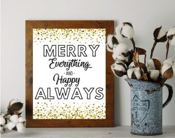 Merry Everything and Happy Always - Holiday Christmas Digital Download, Instant Download, PDF, 8x10 Christmas Decoration, Merry Christmas