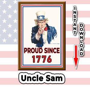 Könnte beinhalten: Gerahmter Druck mit Uncle Sam, der auf den Betrachter zeigt. Der Text "PROUD SINCE 1776" ist rot und weiß. Der Name "Uncle Sam" steht in einer Sprechblase. Der Hintergrund ist im amerikanischen Stil gehalten.