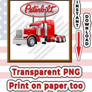 Może przedstawiać: Grafika cyfrowa przedstawiająca czerwoną ciężarówkę Peterbilt pod logo Peterbilt na tle z blachy ryflowanej. Obraz zawiera tekst INSTANT DOWNLOAD, Transparent PNG oraz Print on paper too wraz z czerwoną strzałką.