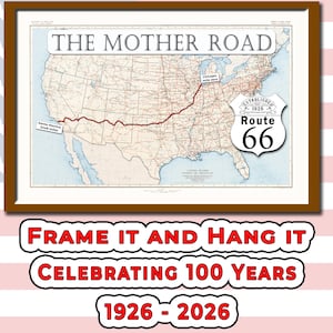 May include: A framed map of the United States, featuring a red line marking Route 66. The map is labelled "The Mother Road" and "Established 1926." The text "Chicago mile zero" is also visible. Additional text at the bottom reads "Frame it and Hang it Celebrating 100 Years 1926-2026."