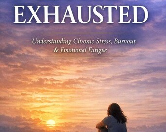 You Are Not Weak — Understanding Emotional Exhaustion