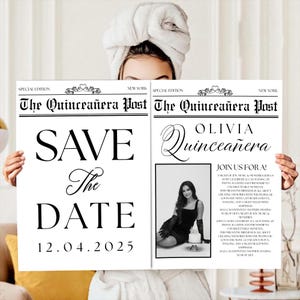 May include: A black and white newspaper-style invitation for a Quinceañera. The left side reads "Save The Date" with the date 12.04.2025. The right side features a photo and text, announcing Olivia's Quinceañera.