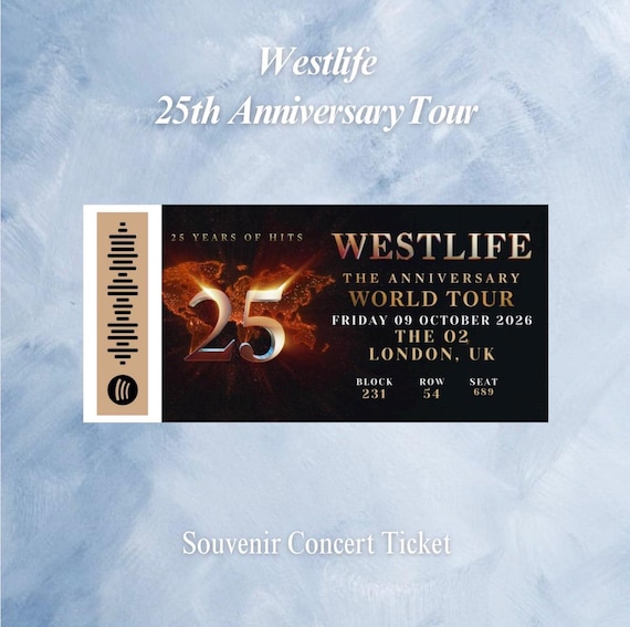 Westlife - 25th Anniversary World Tour -Personalisable Souvenir Concert Ticket
