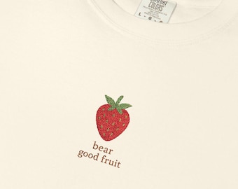 Embroidered Bear Good Fruit Strawberry Christian Bible Quote Unisex T-shirt, Comfort Colors, Religious Tee, Fruit of the Spirit Shirt,