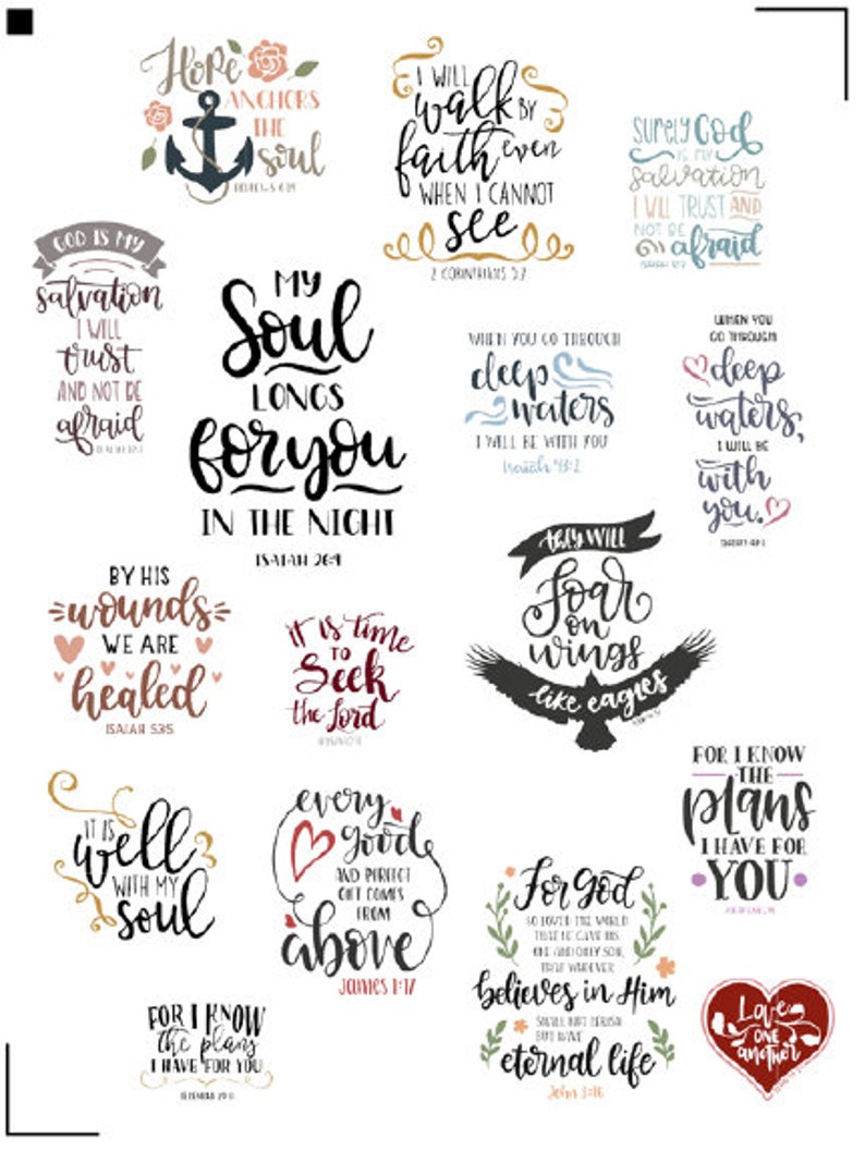 May include: A collection of inspirational quotes and Bible verses in various fonts and designs. The phrases include "Hope anchors the soul," "My soul longs for you," and "For God so loved the world." The color palette includes black, white, and pastel hues.