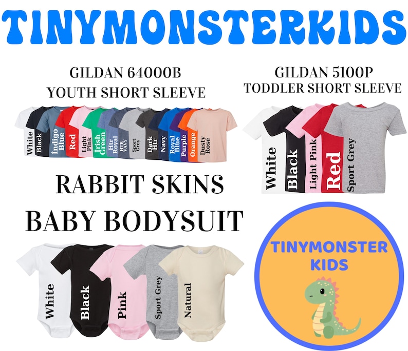 May include: Image featuring children's apparel, including youth short sleeve shirts and toddler short sleeve shirts in various colors. The image also displays baby bodysuits. The text "TINYMONSTERKIDS" is prominently displayed.