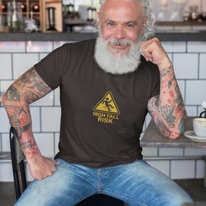 Funny High Fall Risk Unisex Tee