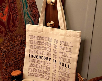inventory is full (tote bag) - PREORDER