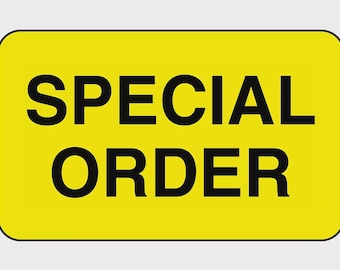 Local Special Orders Only