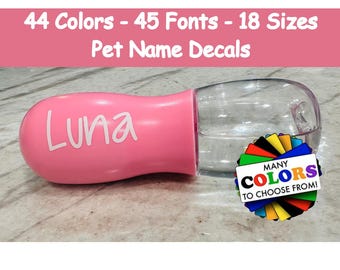 Personalized Pet Name Decal, Many Sizes, Styles, Colors & Fonts, Cars, Tumblers, Laptops Vinyl Sticker Dog Mom, Dad Gift Dogs Cats Pets