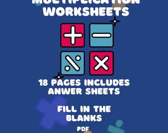 18 Printable Multiplication Worksheets & Answers, Fill in the Blanks - Single Digit Multiplication (Numbers 1 – 12), Maths Drills PDF File