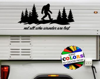 Not All Who Wander Are Lost Bigfoot Forest Scene Decal, Many Sizes & Colors, Large Graphic Waterproof Truck RV Camper Vinyl Sticker Trailer