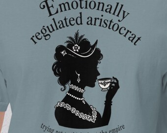 Emotionally Regulated Aristocrat Shirt – Tea Lover Dark Academia Tee