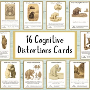 May include: A set of 16 Cognitive Distortions cards featuring illustrations of bears in various settings. Each card includes a title, a descriptive definition of a cognitive distortion, and an 'Ask yourself' prompt box with reflective questions.
