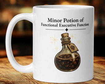 Minor Potion of Functional Executive Function Mug | ADHD Coffee Mug | Executive Dysfunction Gift | RPG Gamer Gift | Autism Mug