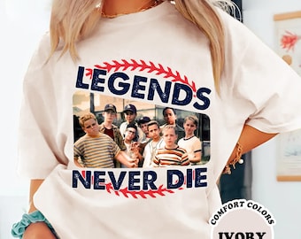Comfort Colors Legends Never Die Shirt, The Sandlot Shirt, Baseball Squad Crew, Vintage Movie Shirt, Baseball Team Shirt, Sandlot Baseball