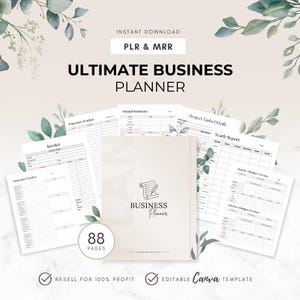 May include: A beige business planner with the text "ULTIMATE BUSINESS PLANNER" and "BUSINESS Planner" is surrounded by various business forms and decorative leaves. The planner includes 88 pages and is an instant download.