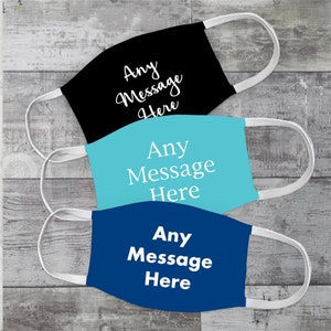 Personalized Any Message Face Mask, Reusable Cloth Face Mask, Custom Face Mask, Washable Face Cover, Custom Message, Blue Mask, Red Mask