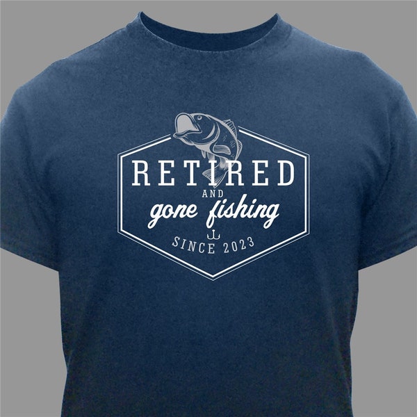 Retired and Gone Fishing Personalized T-Shirt, Retirement Shirt, Gifts For Him, Custom Fishing Shirt, retirement gifts, Personalized Shirt