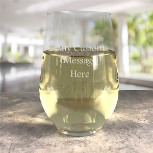 Engraved Wine Glass, Personalized Any Message White Wine Glass, Stemless Wine Glass With Initial Engraved, Bridesmaid Wine Glass, Wedding