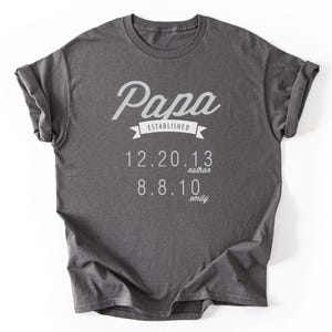 Personalized Dad Established Shirt, First Father's Day Gift, Shirt For Dad, Gift For Grandpa, Uncle Established, Papa Shirt, Husband Gift