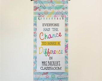 Everyone Has the Chance To Make A Difference Personalized Wall Hanging, Custom Wall Decor For Classroom, Classroom Decorations, Teacher Gift