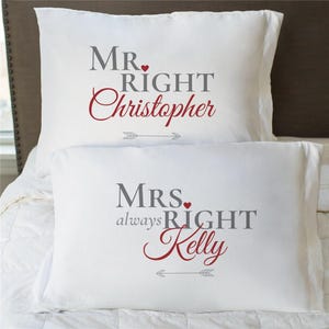 Personalized Mr. Right and Mrs. Always Right Pillowcase Set, personalized pillowcase, his and hers pillowcases, pillow cases, valentine gift