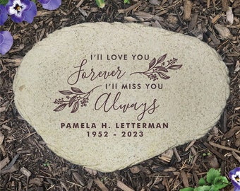 Personalized I'll Love You Forever I'll Miss You Always Flat Garden Stone, Memorial Garden Stone, Custom In Loving Memory Gift -gfyUV1745615