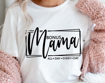 Step Mom Bonus Mama Svg Instant Download Png