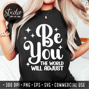 Be You Svg, inspirerende Svg, affirmatie Svg, eigenwaarde Svg, zelfliefde Svg, je bent genoeg Svg, geestelijke gezondheid Svg, png-bestand knippen