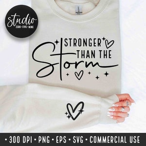 Más fuerte que la tormenta Svg Diseño de manga Svg Frente Svg Trasero Boho Autocuidado Motivacional Camisa de moda Afirmaciones diarias positivas Comercial
