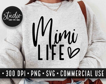 Mimi Life SVG, Mormor T-shirt Design (Digital Nedladdning)