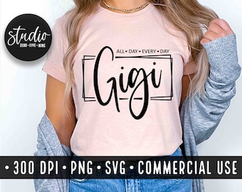 Gigi Svg Shirt Design, PNG, Instant Download, Commercial Use