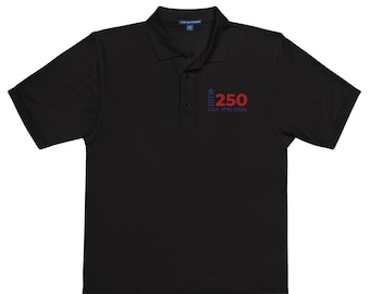 USA 250 – 1776-2026 Embroidered Polo | Classic American Heritage Shirt