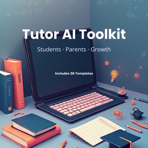 May include: A digital illustration featuring a laptop with the text "Tutor AI Toolkit" and the tagline "Students • Parents • Growth." The image includes books, pens, a graduation cap, and a lightbulb, suggesting educational resources and tools.