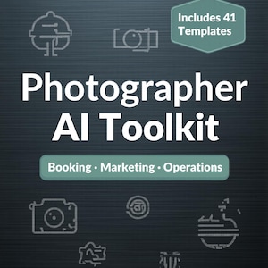 May include: A dark gray graphic with the text "Photographer AI Toolkit" in white. The image includes icons of cameras and other photography-related symbols. The text "Includes 41 Templates" is in a green hexagon, and "Booking • Marketing • Operations" is in a green rectangle.