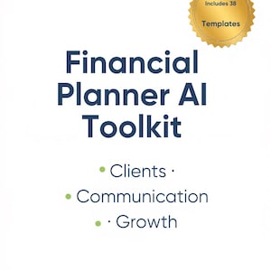 Kit de herramientas de IA para planificadores financieros / 38 plantillas para la comunicación y el crecimiento de clientes (PDF)