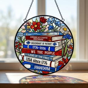 America's 250th Birthday Suncatcher, 1776-2026 Patriot Books Window Decor, We The People Stained Glass Art, USA Semiquincentennial Gift