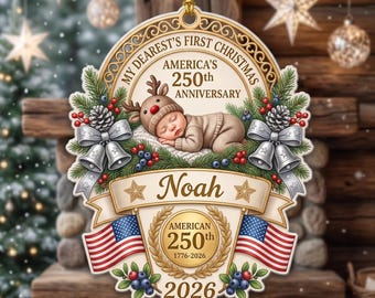 Personalized Baby's 1st Christmas America 250th Anniversary Ornament, Newborn Keepsake, New Baby Ornament, Patriotic Ornament