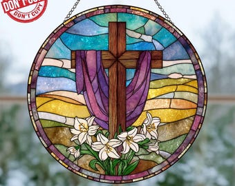 May include: Round stained glass window art featuring a wooden cross draped with purple fabric, set against a colorful landscape of blues, yellows, and greens. White lilies bloom at the base. The words "DON'T COPY" are printed on a red circle.