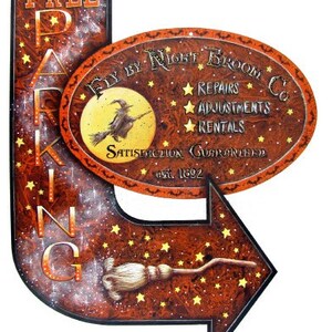 May include: A brown wooden sign with a curved arrow pointing to the right. The sign says "FREE PARKING" on the left side and "Fly By Night Broom Co." on the right side. The sign also includes the text "REPAIRS", "ADJUSTMENTS", and "RENTALS".