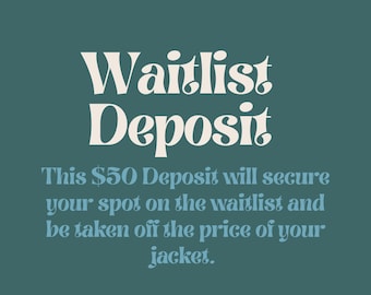 Deposit for Jacket Order