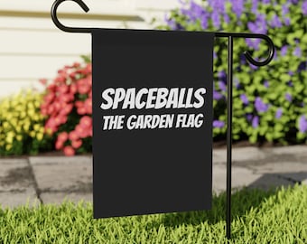 Spaceballs die Gartenfahne