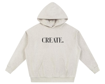 CREATE Heavyweight Hoodie
