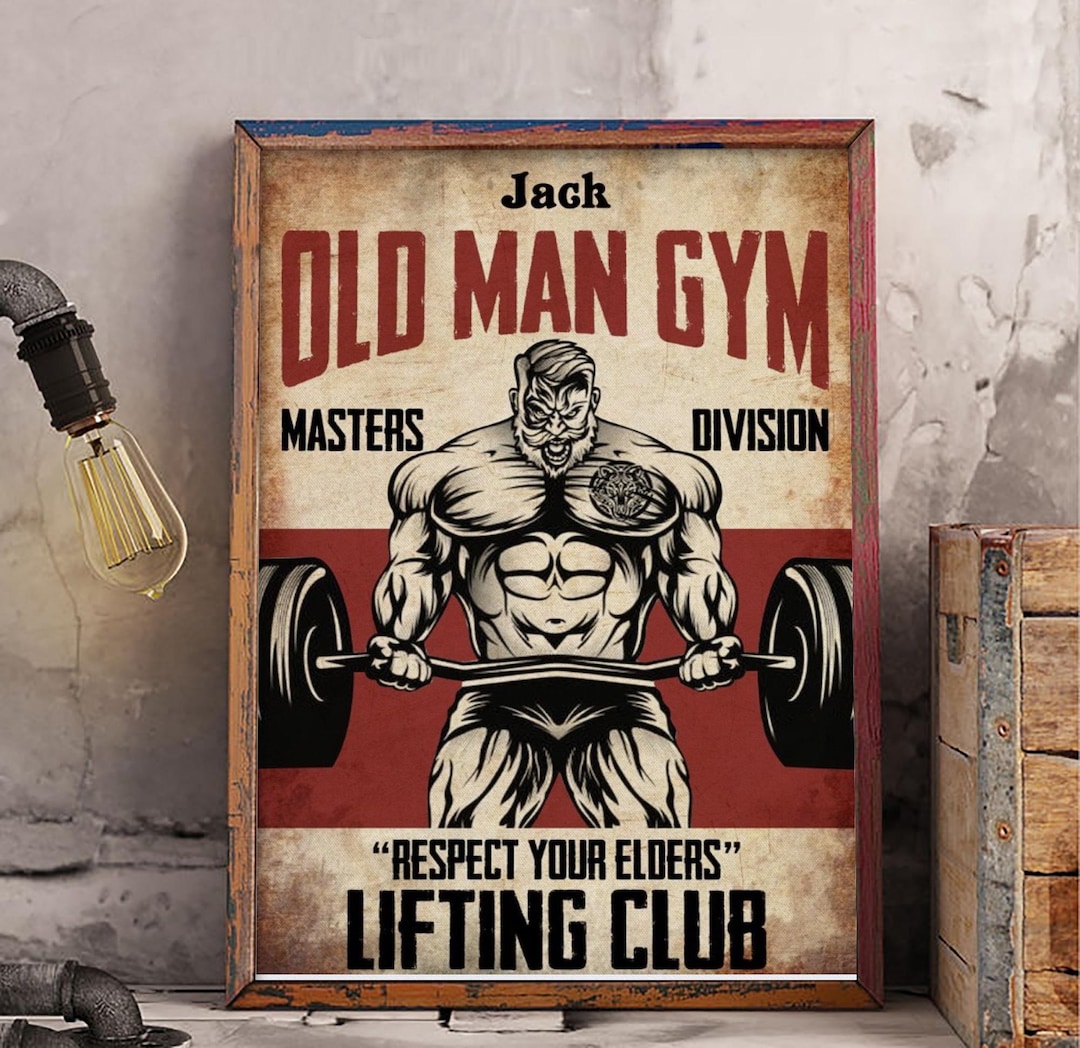 Old Man Gym Personalized Poster, Masters Division Lifting Club Art ...