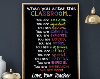 Wanneer je dit klaslokaal binnengaat poster, inspirerende citaten kunst aan de muur, cadeau voor leraar print, decor terug naar school, motiverende klaslokaal