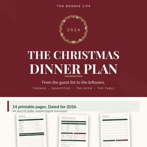 May include: A 2026 Christmas dinner planner with a deep red background, gold wreath graphic, and white text reading THE CHRISTMAS DINNER PLAN. Includes 14 printable pages for guest lists, timings, and oven schedules in A4 and US Letter formats.