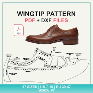 May include: A brown leather wingtip shoe displayed above a technical pattern diagram with labels including "Holes 3mm", "Lasting Lock", and "Toe Medallion No.02". The text reads "WINGTIP PATTERN PDF + DXF FILES" and "17 SIZES | US 7-15 | EU 39-47 MONZA - F7".